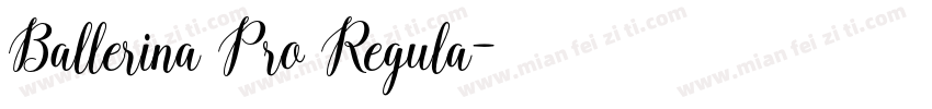 Ballerina Pro Regula字体转换
